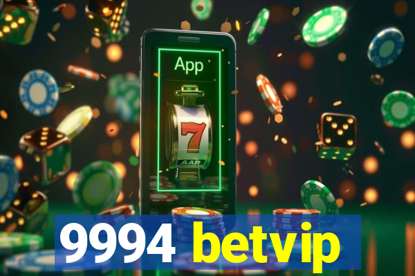 9994 betvip